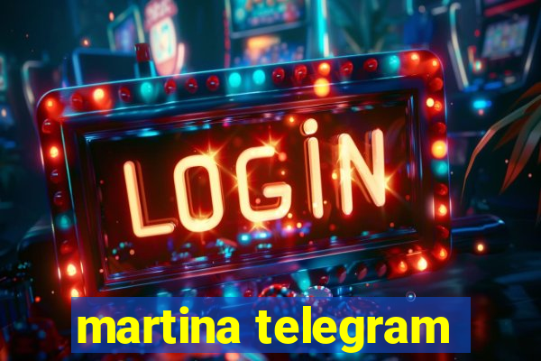 martina telegram